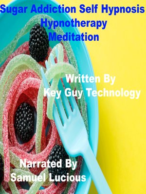 cover image of Sugar Addiction Self Hypnosis Hypnotherapy Meditation